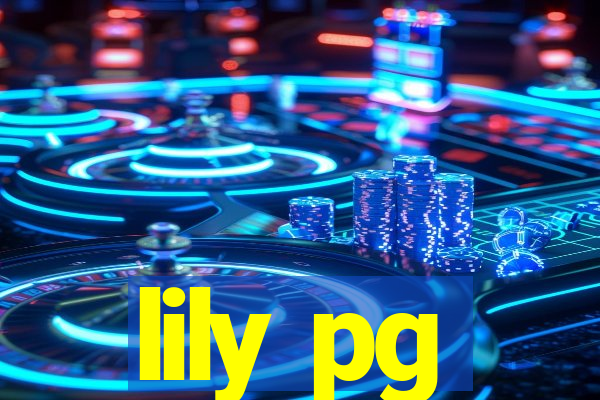 lily pg-bet